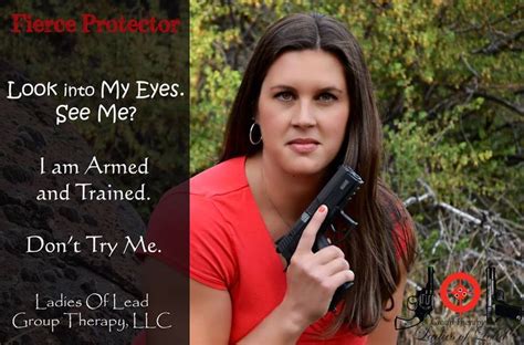 Pin by Ladies Of Lead Group Therapy, on Ladies Personal Protection | Look into my eyes, Lady ...