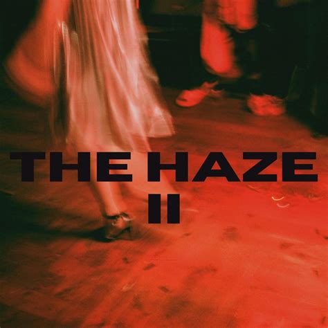 ‎The Haze II - Album by the haze - Apple Music