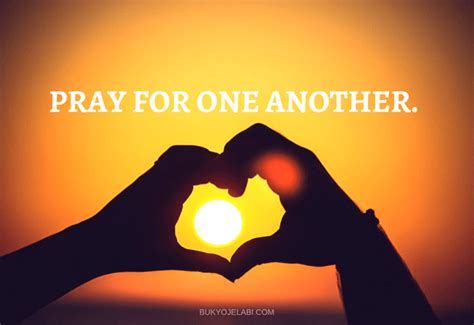 Pray For One Another. - Buky Ojelabi