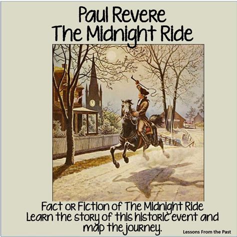 Paul Revere & The Midnight Ride - Fact or Fiction and Illustrate the ...