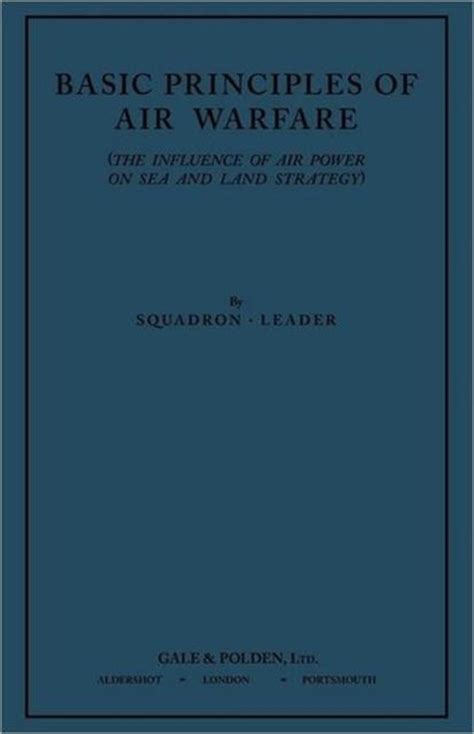 Basic Principles of Air Warfare (The Influence of Air Power on Sea and Land Strategy)... | bol.com