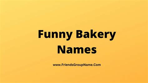 Funny Bakery Names【2024】Top Crazy & Funny Names For Bakery