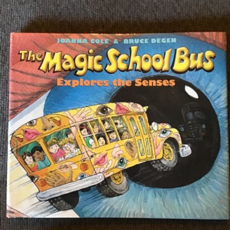 The Magic School Bus Explores the Senses