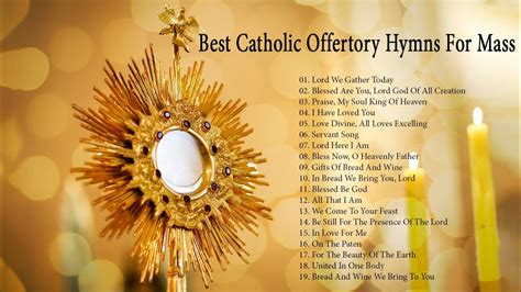 Best Catholic Offertory Hymns for Mass - YouTube Music