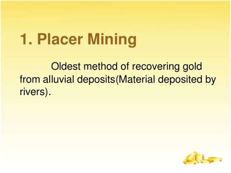 Gold mining process