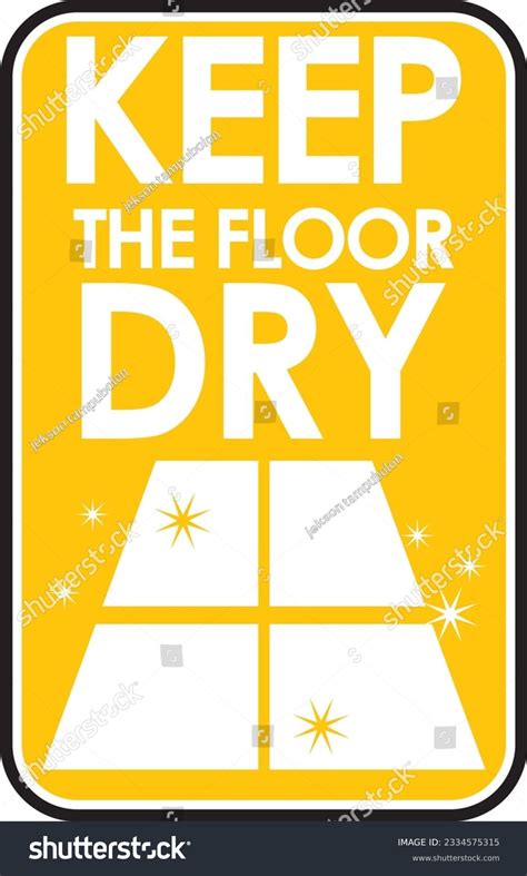 Please Keep Floor Dry Photos, Images & Pictures | Shutterstock