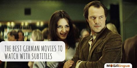 The Best German Movies to Watch with Subtitles - MosaLingua