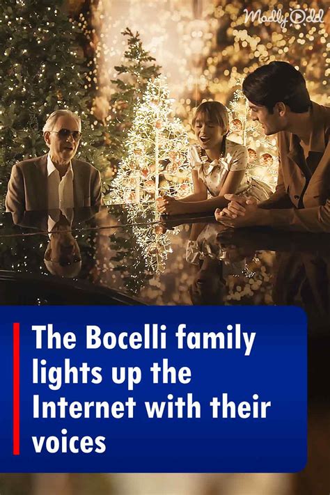 The Bocelli family lights up the Internet with their voices