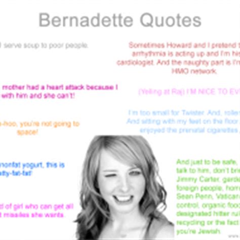 Quote Pictures Bernadette Quotes - The Big Bang Theory