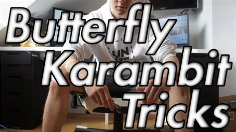 Butterfly Tricks + Karambit Tricks 2017 ★ 1080p 60fps ★ - YouTube