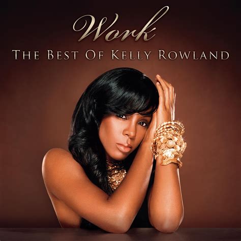 Work-The Best of : Kelly Rowland: Amazon.fr: Musique