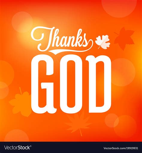 Thanks god typographic on orange bokeh background Vector Image