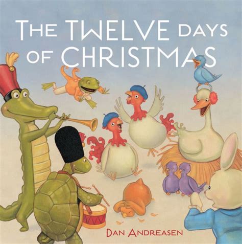 The Twelve Days of Christmas by Dan Andreasen | eBook | Barnes & Noble®