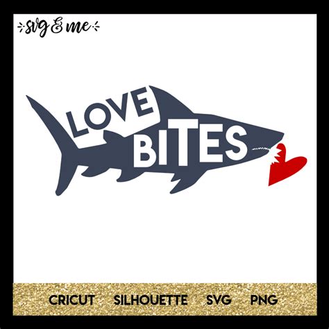 Shark Love Bites - SVG & Me