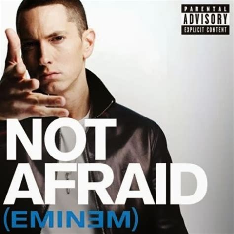 Best Song Lyrics: Eminem - Not Afraid Lyrics