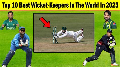 TOP 10 BEST WICKET KEEPERS IN CRICKET 2023 - YouTube