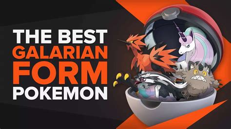 Best Galarian Form Pokemon [Top 10 Ranked] | TheGlobalGaming