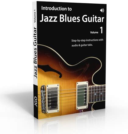 Introduction to Jazz Blues Guitar Volume 1