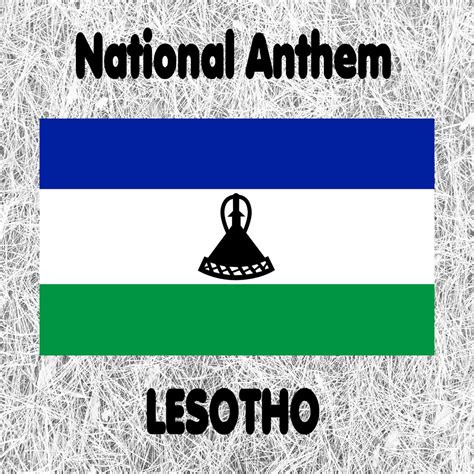 ‎Lesotho Fatse la Bo Ntat’a Rona: National Anthem (Lesotho, Land of Our Fathers) [Instrumental ...