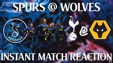 SPURS @ WOLVES Match Reaction | Premier League 082221 - YouTube