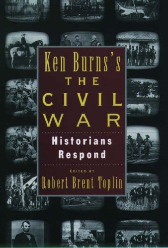 Ken Burns's The Civil War: Historians Respond | Used Books from Thrift Books