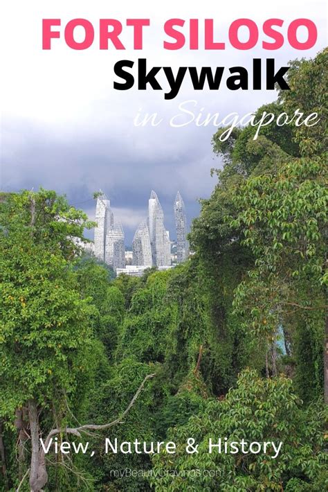 Fort Siloso Skywalk is where great view, nature and history are blended as one » myBeautyCravings