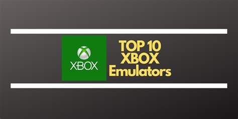 10 Best Xbox Emulators to Play Xbox games on your PC! - PhreeSite.com