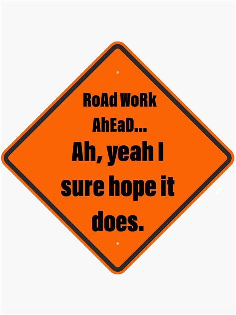 "Road Work Ahead Vine sticker" Sticker by Calistachan123 | Redbubble