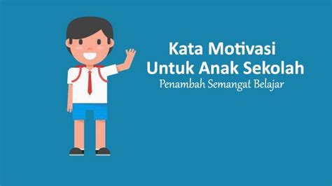 35 Kata Motivasi Singkat Untuk Anak Sekolah Buat Penambah Semangat Belajar - Tribunsumsel.com