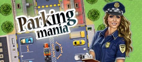 Parking Mania Tips, Tricks & Cheats for a Perfect Parking Technique