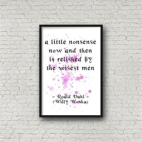 Roald Dahl Poster Willy Wonka Quote Print by MinimalDigital