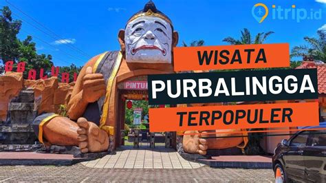 15 Tempat Wisata di Purbalingga Terbaru, Lagi Hits dan Terkenal - YouTube