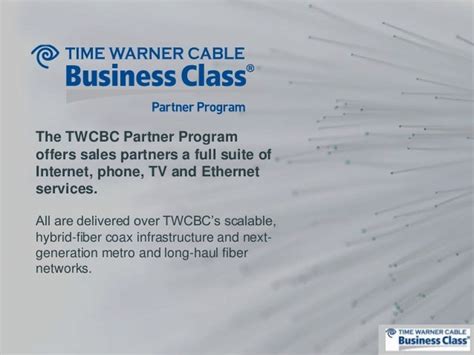 Time Warner Cable Business Class: Success in the Telecom Channel