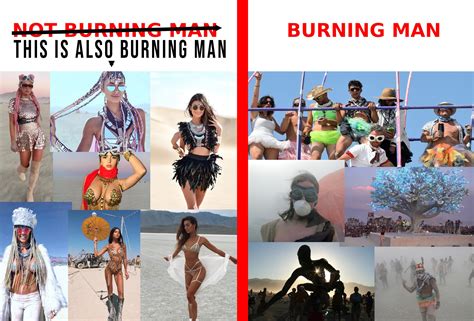 This Burning Man meme is misogynistic and problematic! (I fixed it) : r ...