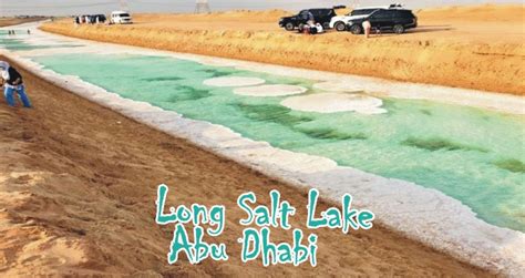 Long Salt Lake Abu Dhabi, A Beautiful Tourist Point - V Guide