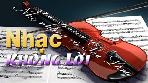 Những Bản Nhạc Hoa Không Lời Hay Nhất - Nhạc Hay Nhất