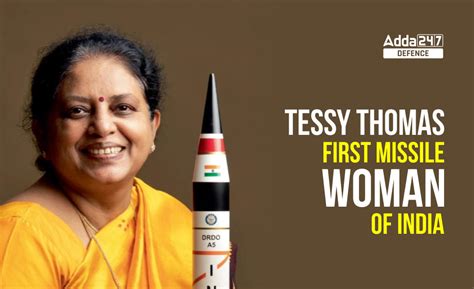 Tessy Thomas - first missile woman of India