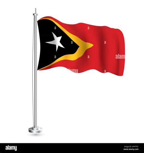 East Timor Flag. Isolated Realistic Wave Flag of East Timor Country on Flagpole. Vector ...