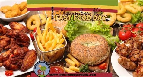 National Fast Food Day - Happy Hive Homeschooling