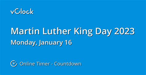 When is Martin Luther King Day 2023 - Countdown Timer Online - vClock