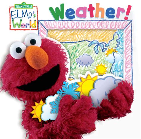 Elmo's World: Weather by Swetha Nagaraj - Issuu