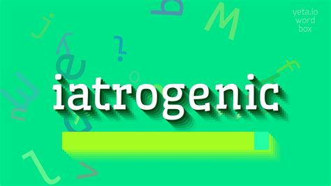 How to say "iatrogenic"! (High Quality Voices) - YouTube