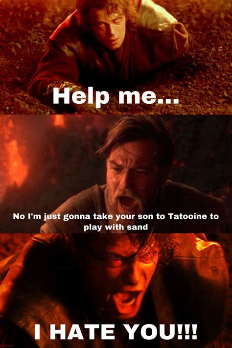 Anakin I Hate You