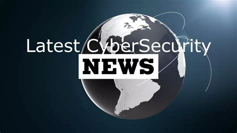 Latest Cyber Security News – Hacker News ! - Security Investigation