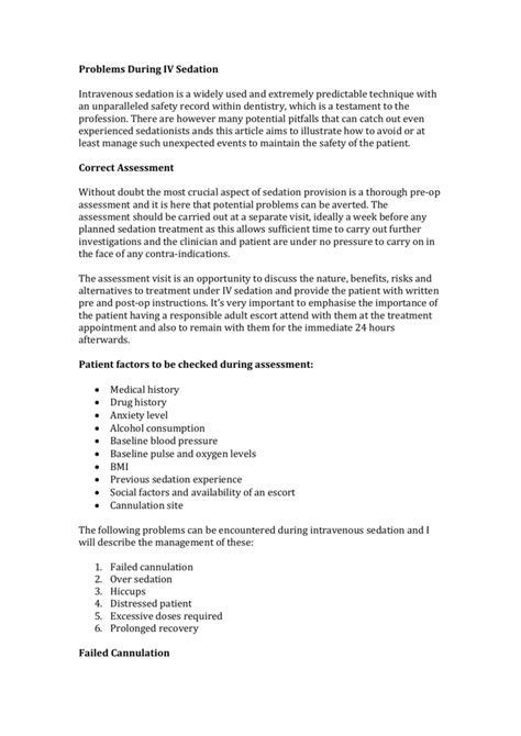 Problems During IV Sedation Intravenous sedation is a widely used