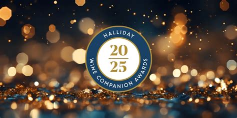 The 2025 Halliday Wine Companion Awards Winners Announced: Celebrate The Best of the Australian ...