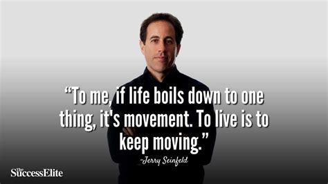 Top 22 Jerry Seinfeld Quotes