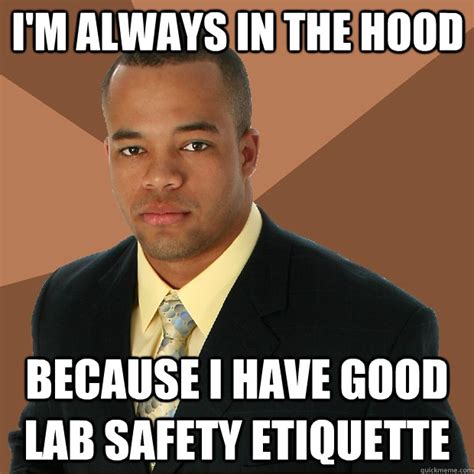 Lab safety Memes