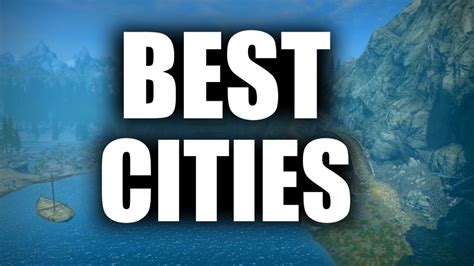 Skyrim - Top 5 Cities - YouTube