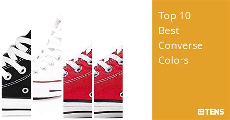 Top 10 Best Converse Colors - TheTopTens